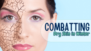 Close-up of a woman's face partially showing dry, cracked skin. Text reads "Winter Skincare: Combatting Dry Skin" on a blue background.