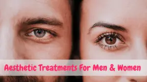 Close-up of a man's and a woman's faces side by side with the text "Aesthetic Treatments for Men and Women" in bold pink letters at the bottom.